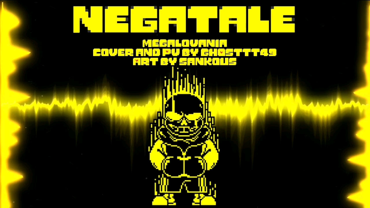 【Negatale】Megalovania (Cover by GHOSTTT49)