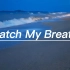 英文歌推荐《Catch My Breath》，“过自己，不被定义的生活！”---好听的英文歌曲合集