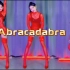 《Abracadabra》全网最“红”