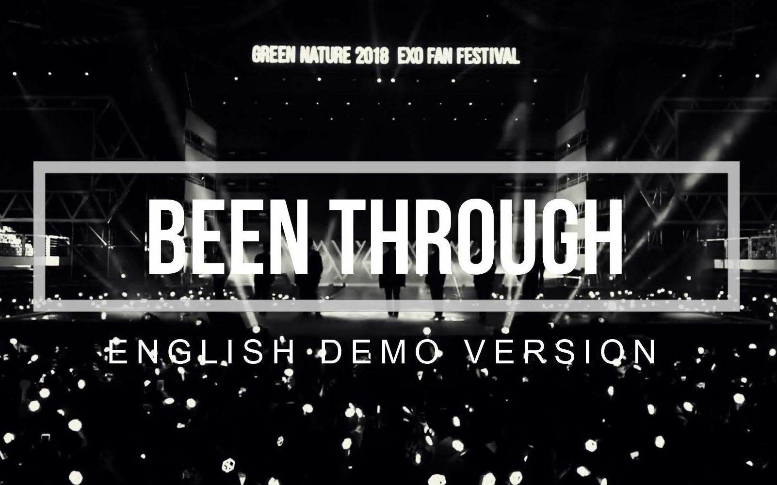 中英字幕exobeenthrough英文原版demo