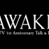 OWV 1st Anniversary Talk&Live ~AWAKE~