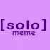 solo  [meme]  永远上不了首页系列