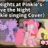【中文字幕】Five Nights at Pinkie's-Survive the Night（Pinkie singi