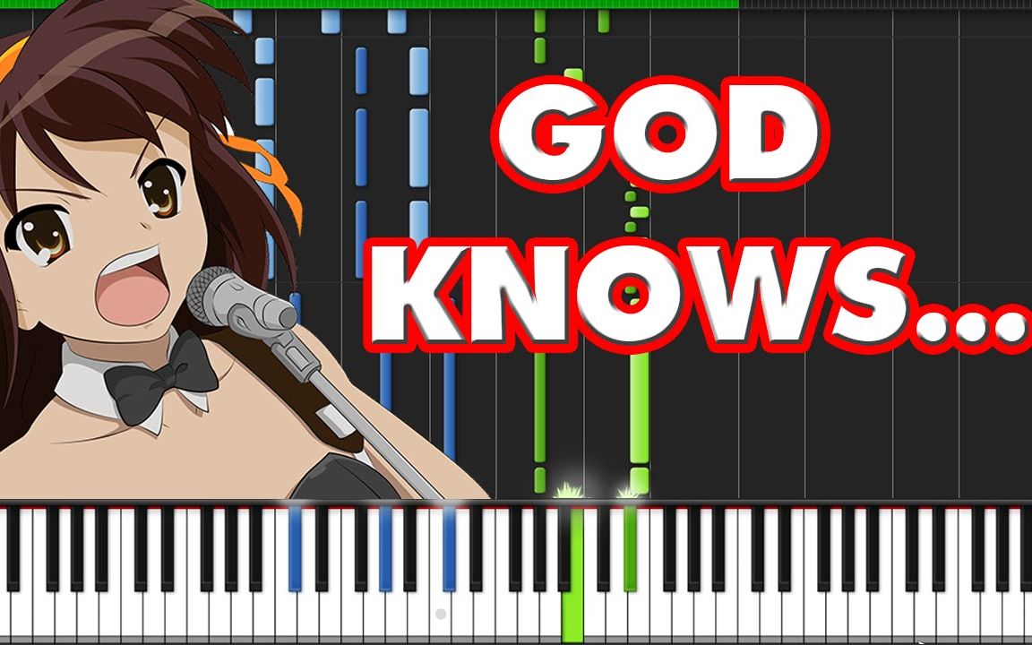 【MIDI钢琴】God Knows... (Synthesia)