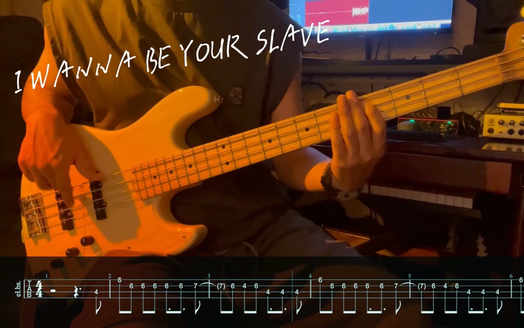 I WANNA BE YOUR SLAVE 贝斯演奏 BASS动态谱 COVER