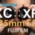 【DPReview】富士 Fujifilm XF & XC 35mm F2 横评