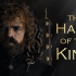 【Tyrion Lannister】The Hand of the King-国王之手