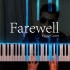 【29】[特效钢琴] 翻弹《Farewell》Cover