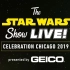 星球大战庆典 芝加哥 2019 | The Star Wars Show
