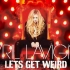 艾薇儿五专弃曲 Let's Get Weird（Avril Lavigne B-Side）全曲试听