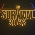 【中字4K】THE SURVIVAL 2022