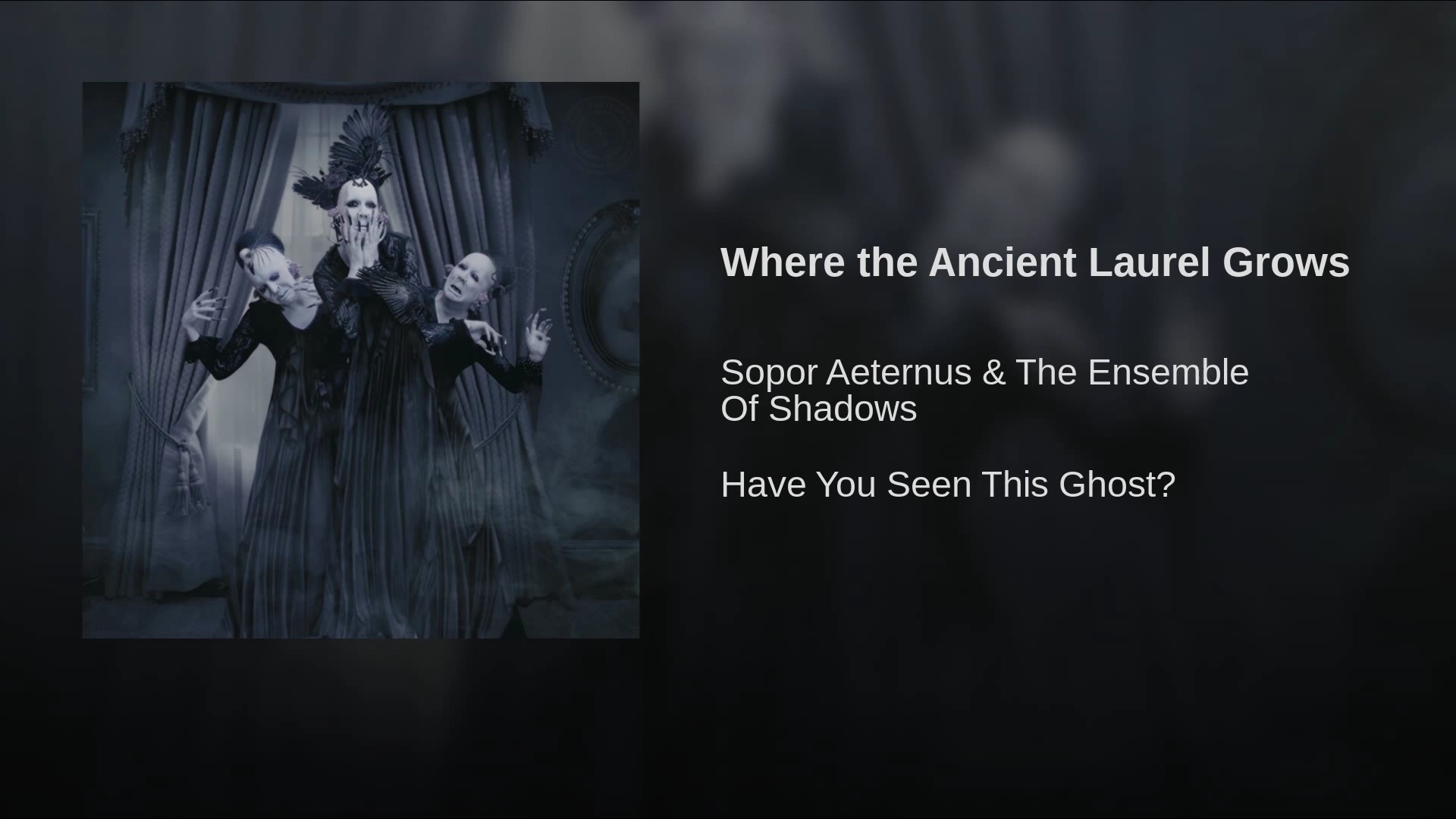 wheretheancientlaurelgrows古老桂花树生长的地方永恒沉睡乐队sopor