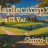 [Phira] MapleCamp☆ (Phira UI Ver.) - Shiroi-Ice