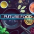 Future Food - The Menu of 2030
