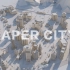 PAPER CITY 纸张城市