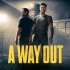 A Way Out（逃出生天） - Ep. 6 - 严刑拷打