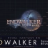 【FF14】6.0「曉月の終焉」ENDWALKER 预告BGM玩家自编版