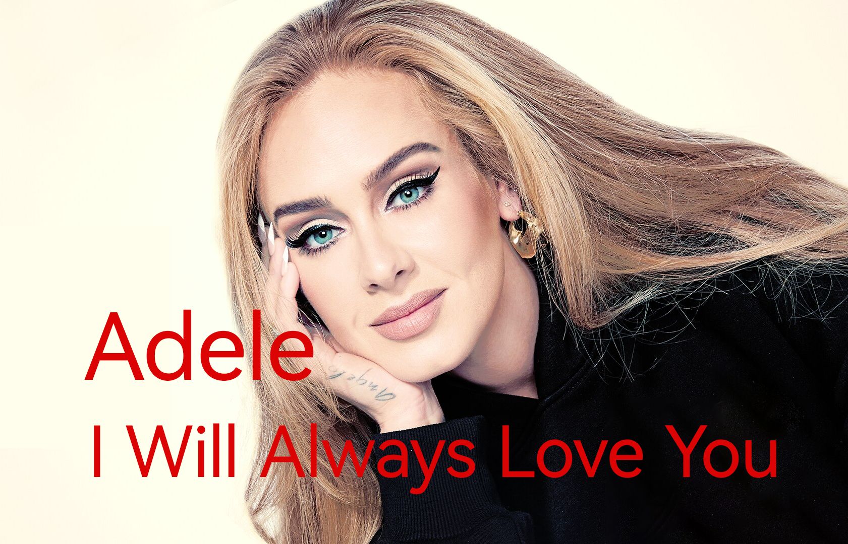 Adele翻唱Whitney Houston《I Will Always Love You》.