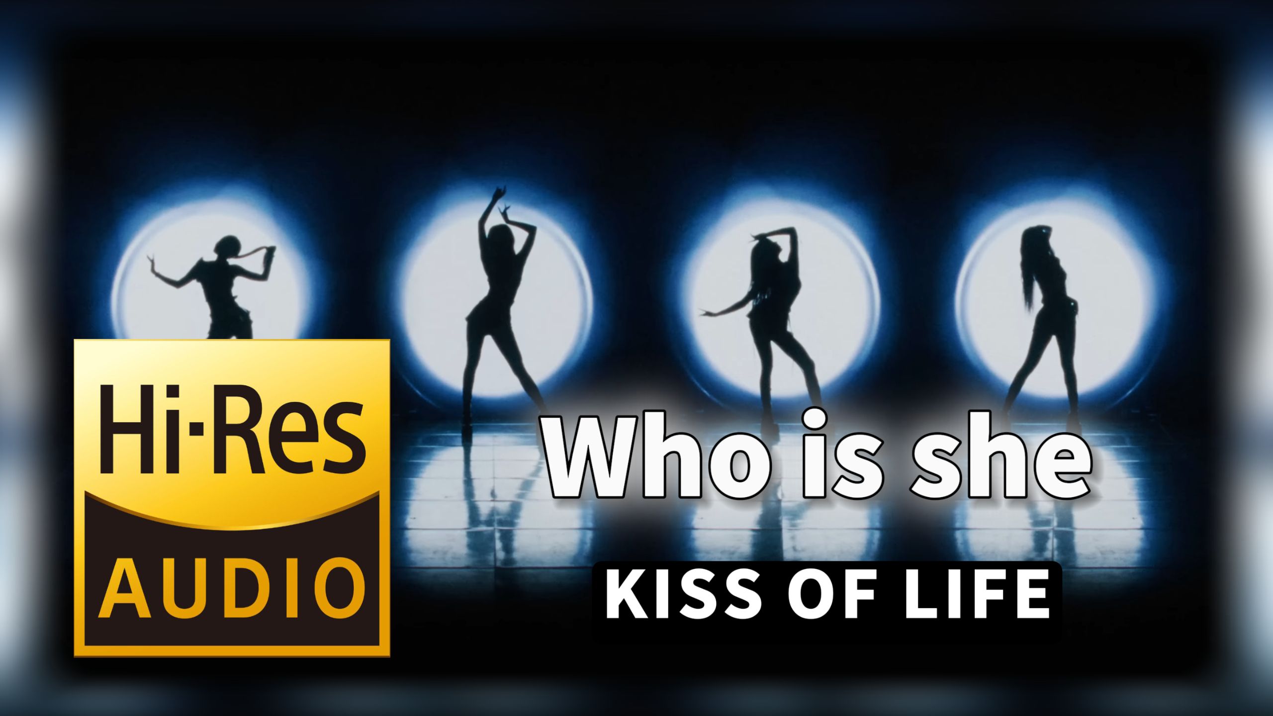 【𝐇𝐢-𝐑𝐞𝐬无损音质】｜《Who is she》- KISS OF LIFE -‘𝙈𝙑视听’