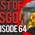【CSGO】 BEST OF TWITCH CS:GO EPISODE 64