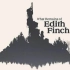 《What Remains of Edith Finch》艾迪芬奇家回忆录 流程电影
