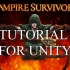 [Unity教程][类吸血鬼幸存者]Vampire Survivors in Unity Tutorial