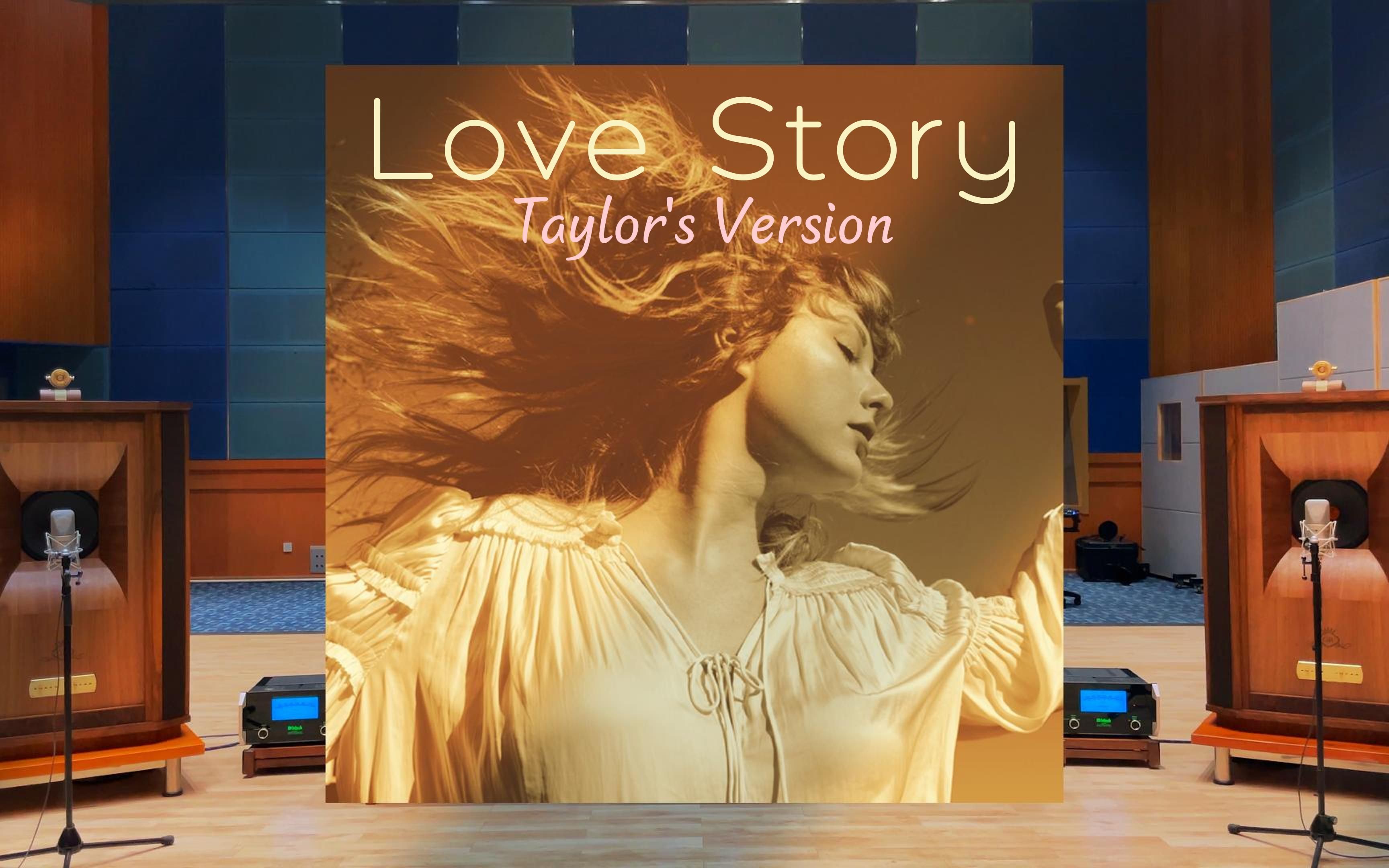 百万级装备试听Love Story (Taylor’s Version) - Taylor Swift【Hi-Res】