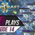 StarCraft 2 TOP 5 Plays 第十四集