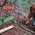 响彻丛林，响吧预警系统，极限丛林生存之东南亚100天104集