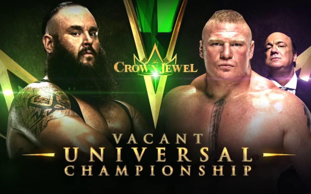 Braun Strowman vs. Brock Lesnar 2018.11.02 Crown Jewel 宝冠大赛