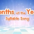 Months of the Year Syllable Song - Counting Syllables  Phono