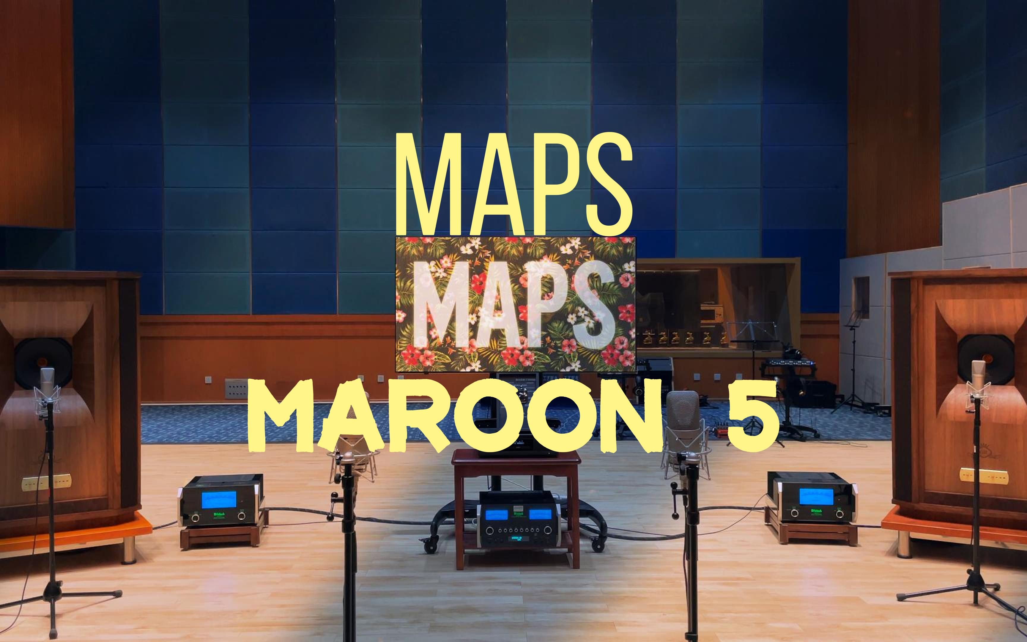 百万级装备听《Maps》- Maroon 5【Hi-Res】