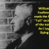 William Faulkner reads from his novel As I Lay Dying