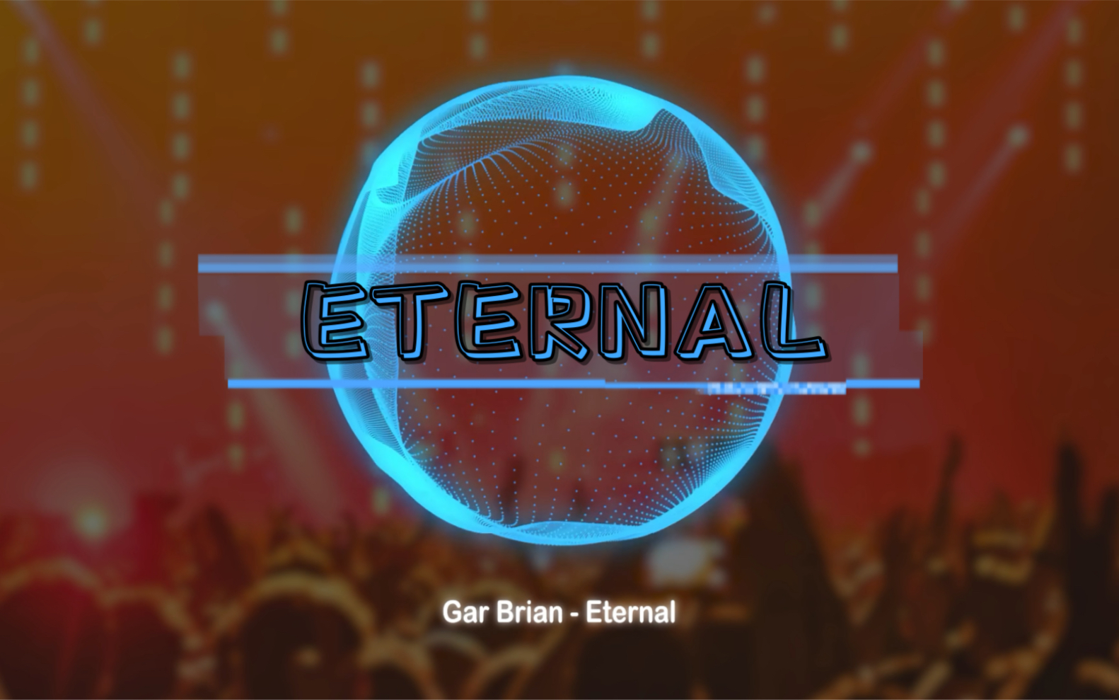 【新歌首发】Gar Brian  Eternal (Visualizer)哔哩哔哩bilibili