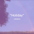 【平井大】「Holiday」官方歌词版MV