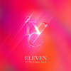 【IVE】‘ELEVEN’ 官方合集＆花絮