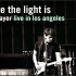 【720P】John Mayer 2008洛杉矶演唱会《Where the Light Is》