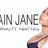 【A$AP Ferg】Plain Jane【REMIX ft. Nicki Minaj】完整歌词版