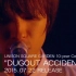【Unison Square Garden】DUGOUT ACCIDENT Trailer 7.22