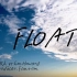 《Float》