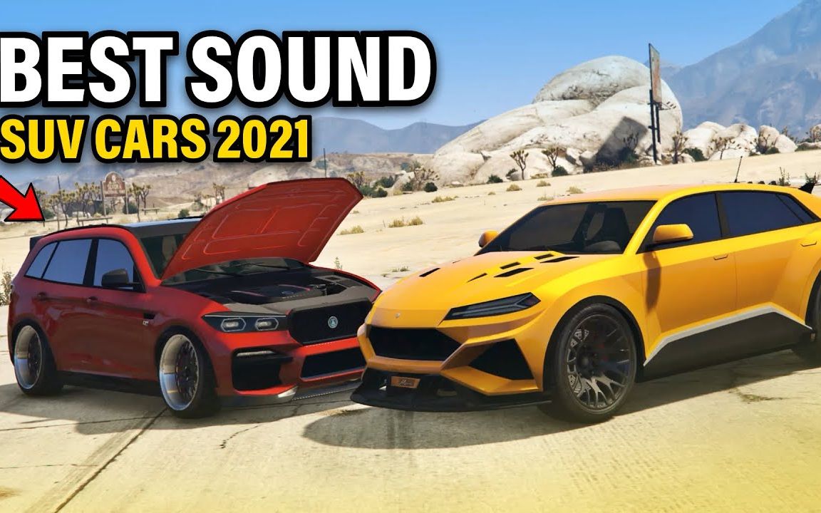 Gta5测评 谁才是2021拥有最佳声浪suv 哔哩哔哩 Bilibili