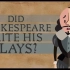 【Ted-ED】莎士比亚的戏剧真的是他写的吗 Did Shakespeare Write His Plays