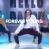 【HELLO DANCE课堂】陈昱希choreo - Forever Young