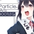 【法核Remix BPM200】Particle Arts (Frenchcore Bootleg)