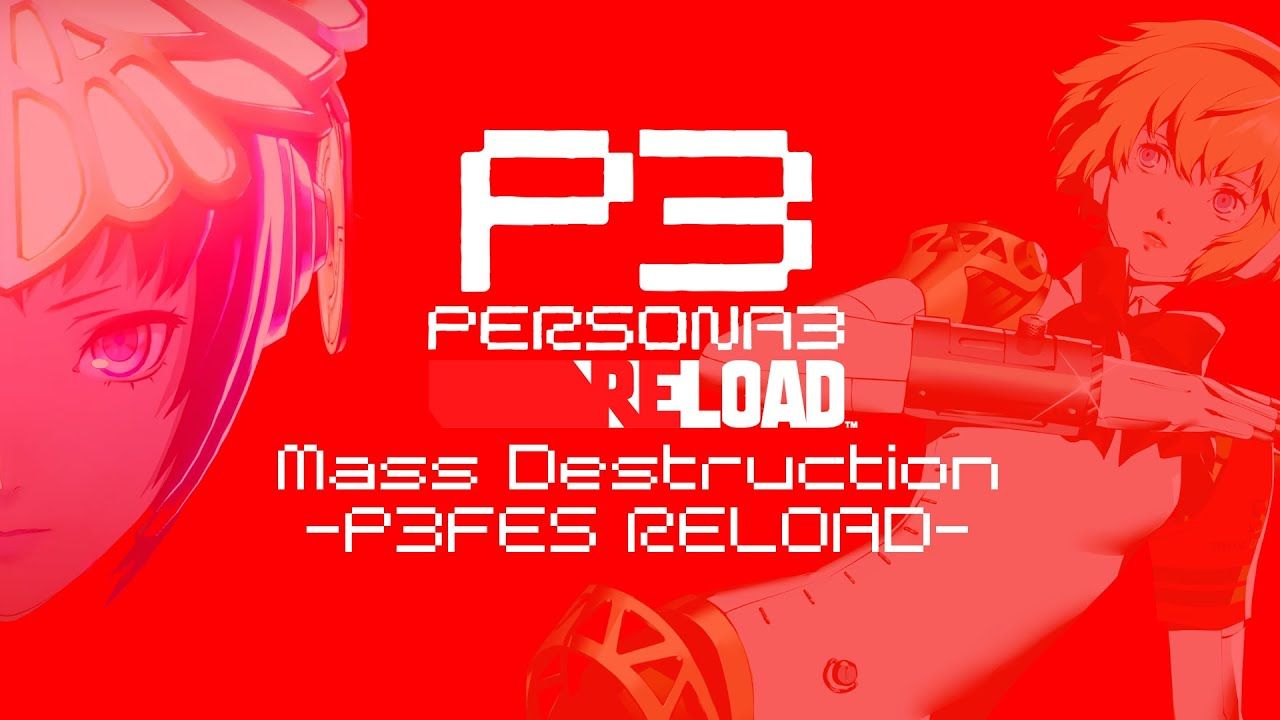 【P3R】后日谈版Mass Destruction|女神异闻录3Reload OST-Episode Aigis:The answer