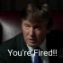 特朗普在“飞黄腾达”节目中说的所有“you're fired你被炒了”合集