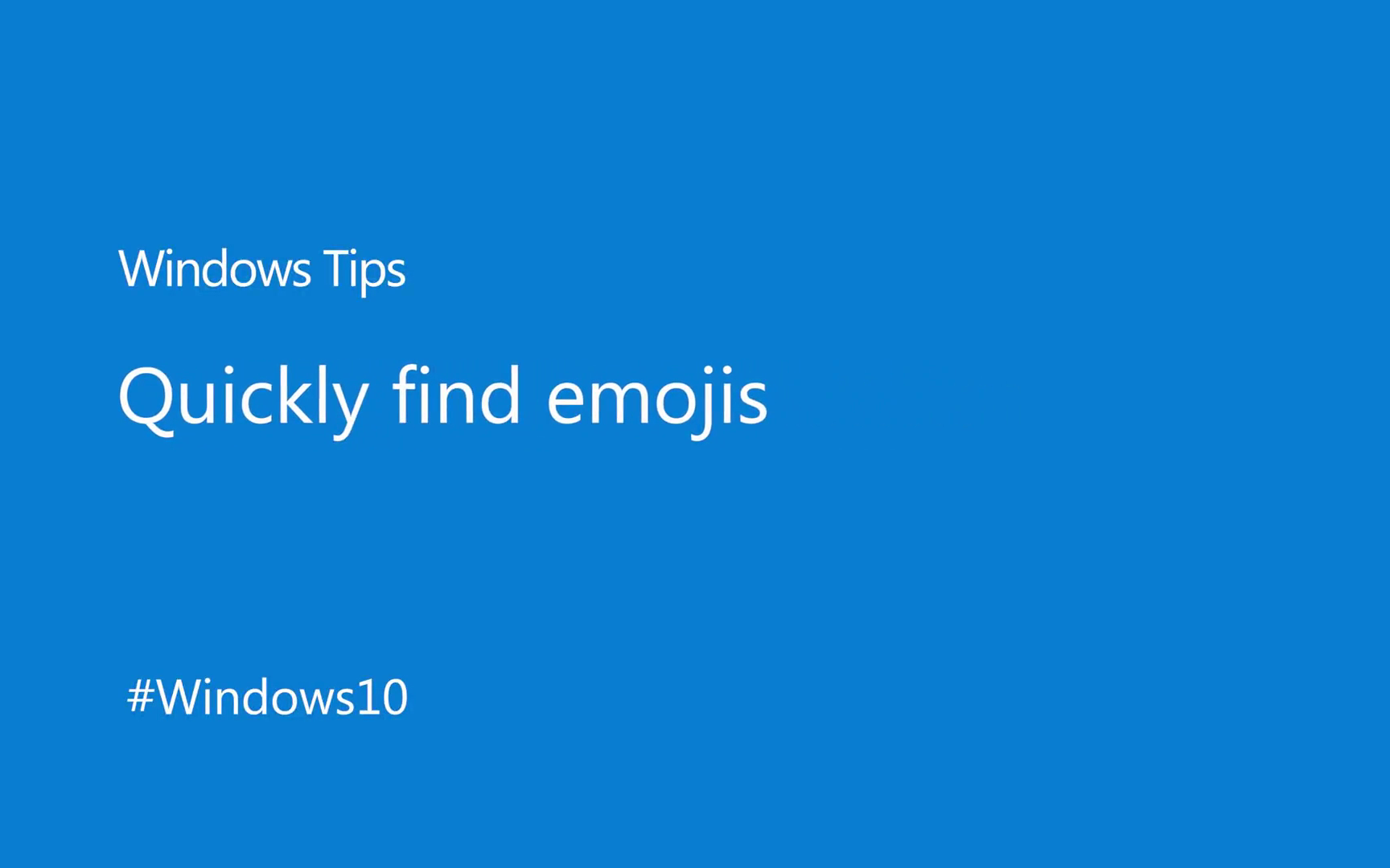 quickly add emojis in windows 10 (windows 10 技巧:快速添加表情)