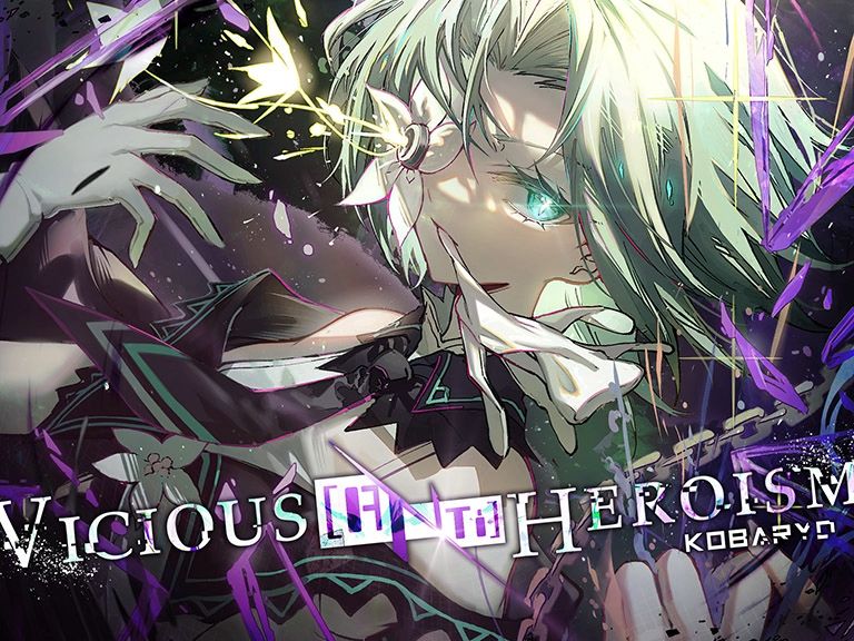 [Arcaea]Vicious [ANTi] Heroism - Kobaryo