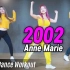 10分钟燃脂瘦身舞 Anne Marie - 2002  （MYLEE）