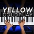 太美了！Coldplay经典单曲Yellow钢琴翻弹piano cover